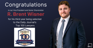 R. Brent Wisner, Honored in Daily Journal Top 100 Lawyers