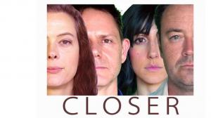 Closer The Play Banner - Two Roads Theater  Nov 18-20