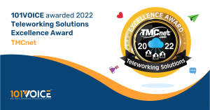 101VOICE Awarded 2022 TMCnet Teleworking Solutions Excellence Award