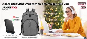 Mobile Edge Offers Protection for  Holiday Tech Gifts