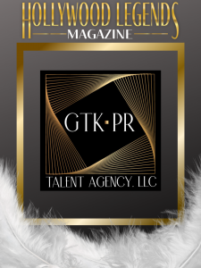 GTK PR Talent Agency, LLC Launches Hollywood Legends Magazine