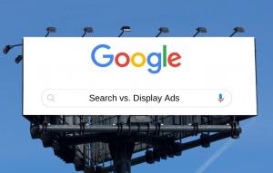 Google Search vs. Display Ads