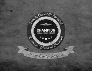 Champion Garage Door Repair Orange County